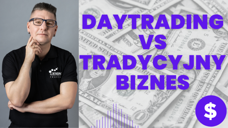Daytrading NYSE/Nasdaq vs tradycyjny biznes. Co lepsze?